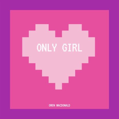Only Girl | Boomplay Music