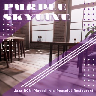 Jazz Bgm Played in a Peaceful Restaurant