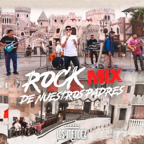 Mix Rock De Nuestros Padres | Boomplay Music