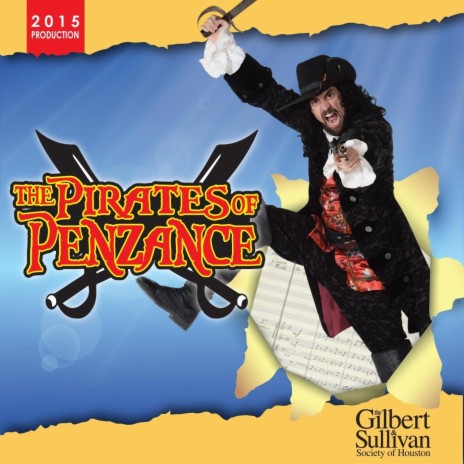 The Pirates of Penzance, Act II: When You Had Left Our Pirate Fold | Boomplay Music