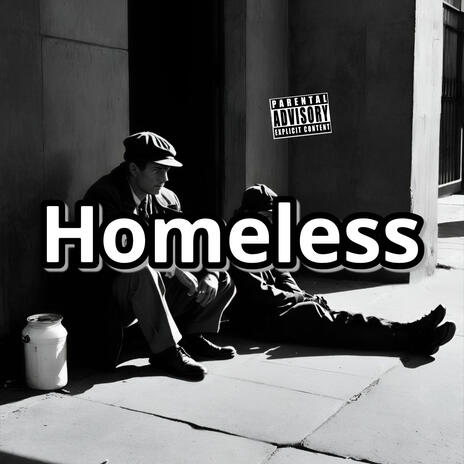 Homeless | Boomplay Music