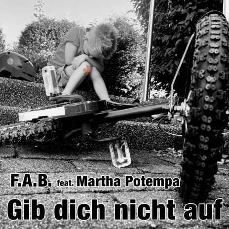 Gib dich nicht auf ft. Martha Potempa