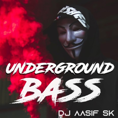 Underground Bass | Boomplay Music
