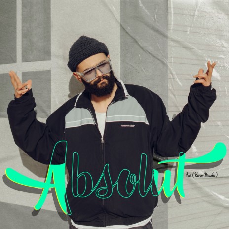 Absolut ft. Karem Mazzika | Boomplay Music