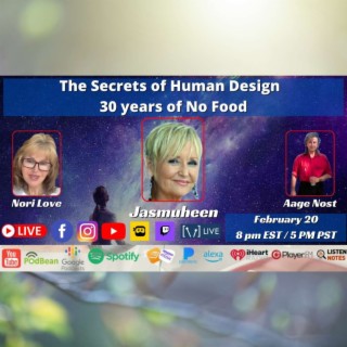 The Secrets of Human Design - 30 years of No Food