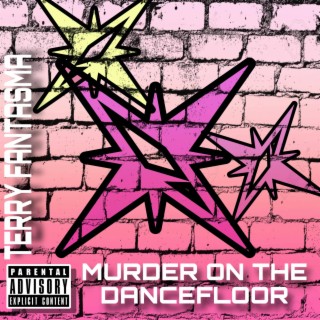 Murder On The DanceFloor