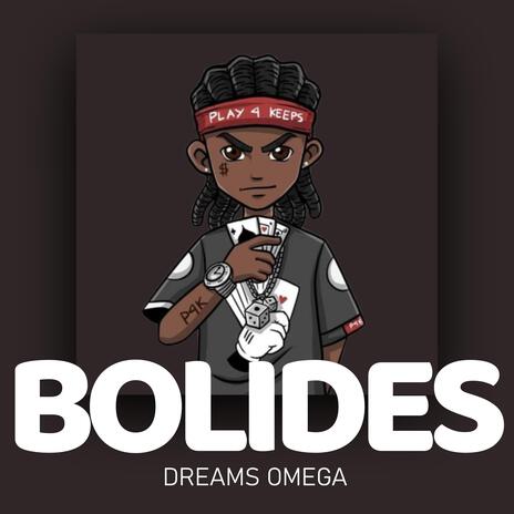 BOLIDES | Boomplay Music