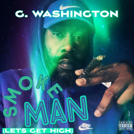 SmokeMan (Lets Get High) | Boomplay Music