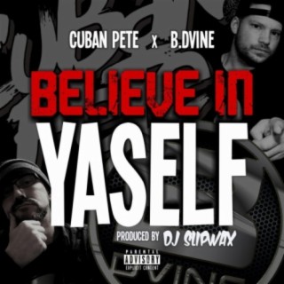 Believe In Yaself