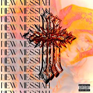 new messiah