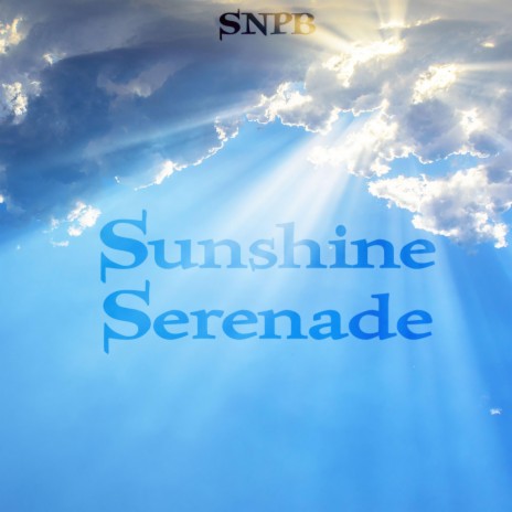 Sunshine Serenade | Boomplay Music