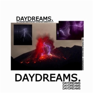 DAYDREAMS