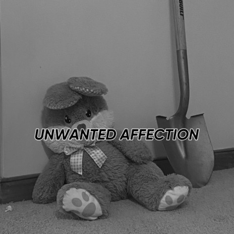 Unwanted Affection