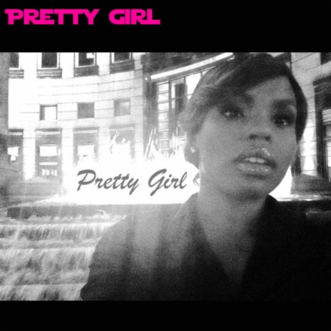 Pretty Girl (feat. Moe Beatz) | Boomplay Music