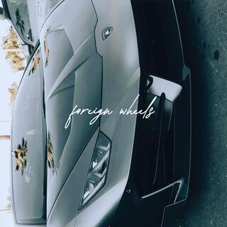 Foreign Wheels (Instrumental)