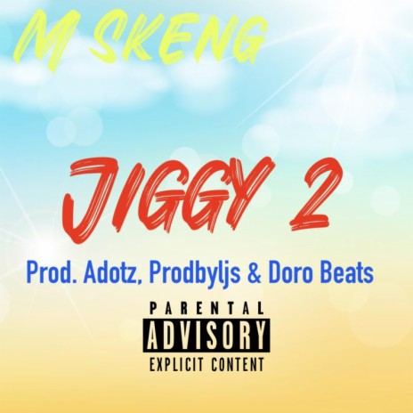 Jiggy 2 | Boomplay Music