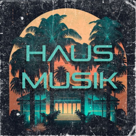 Haus Musik | Boomplay Music