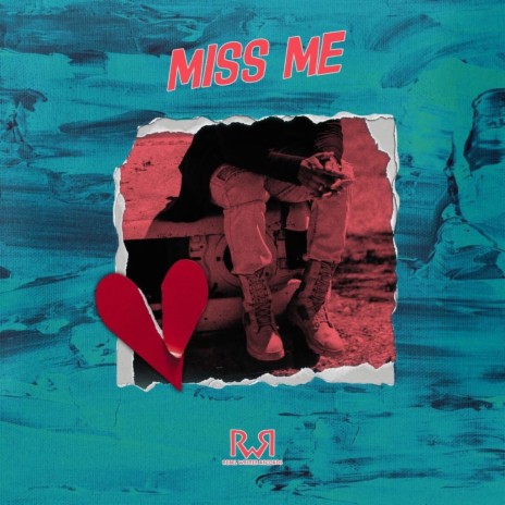 Miss Me | Boomplay Music