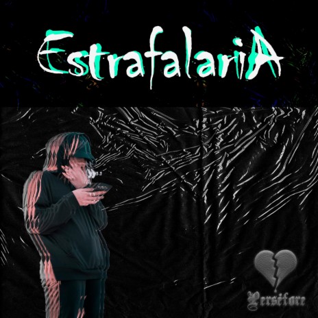 Estrafalaria | Boomplay Music