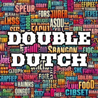 Double Dutch lyrics | Boomplay Music