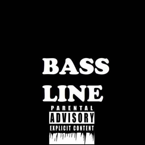 Bass Line | Boomplay Music