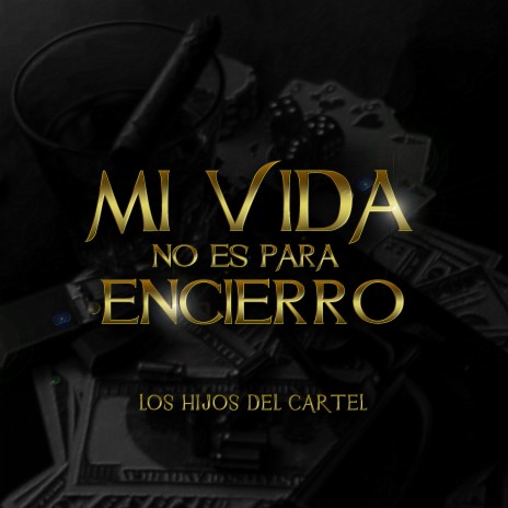 Mi Vida No Es para Encierro | Boomplay Music