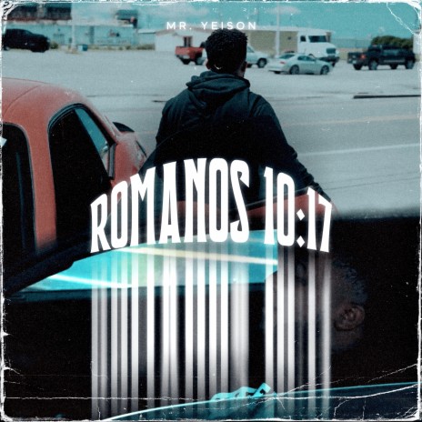 Romanos 10:17 ft. Dimelo Mic | Boomplay Music