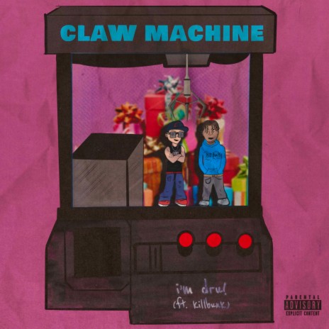 CLAW MACHINE ft. KillBunk | Boomplay Music