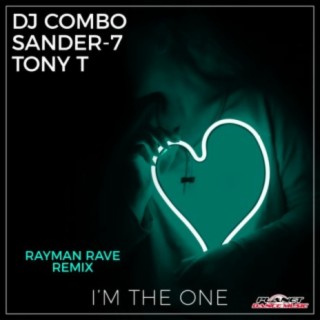 I'm The One (Rayman Rave Remix)