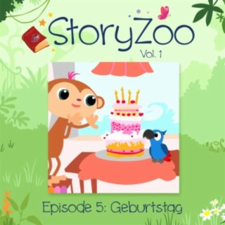 StoryZoo, Vol. 1 - Episode 5: Geburtstag