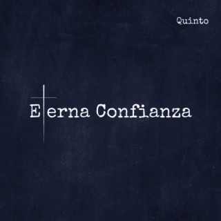 Eterna Confianza lyrics | Boomplay Music