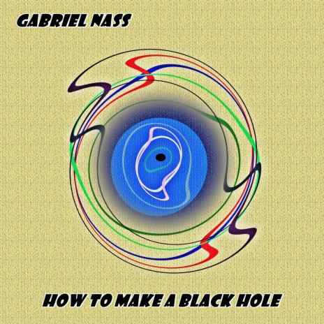 How To Make A Black Hole | Boomplay Music