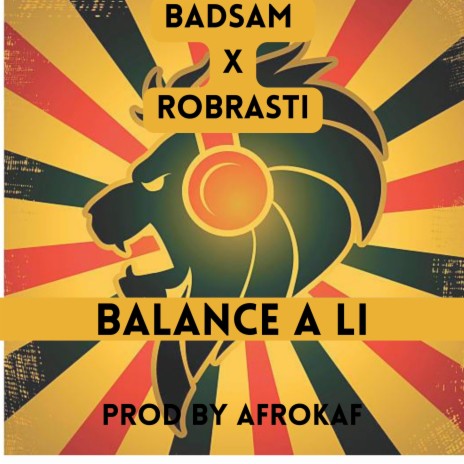 BALANCE A LI ft. badsam & robrasti | Boomplay Music