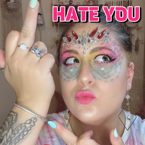 Hate You | Boomplay Music