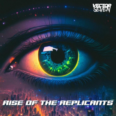 Rise of the Replicants | Boomplay Music