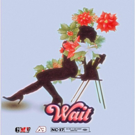 WAIT ft. ONCHY