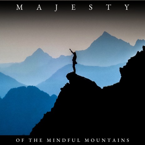 Meditative Mountaineering ft. Calm Music Zone & Deep Relaxation Meditation Academy