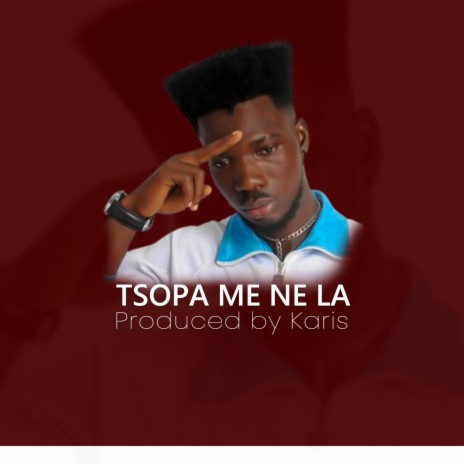Tsopa Me Ne La | Boomplay Music