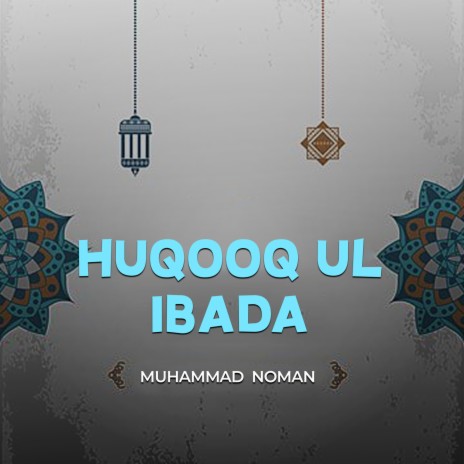 Huqooq Ul Ibada | Boomplay Music