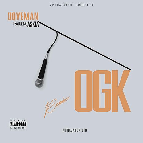 OGK (REMIX) ft. ASKIA | Boomplay Music