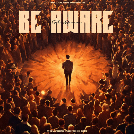 Be Aware ft. Scxtch & Geet | Boomplay Music