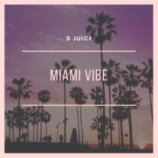 Miami Vibe