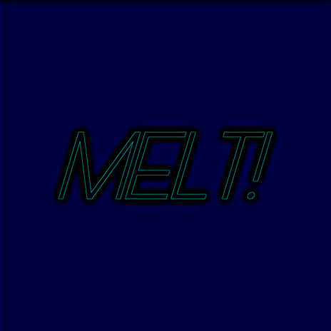 Melt! ft. THE BROS! | Boomplay Music