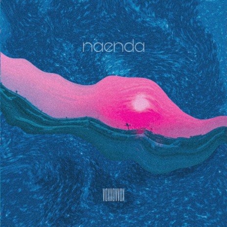 naenda | Boomplay Music