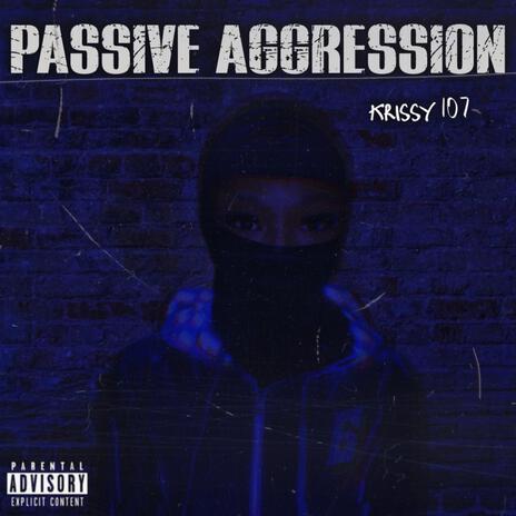 Passive Aggression (Remastered) | Boomplay Music