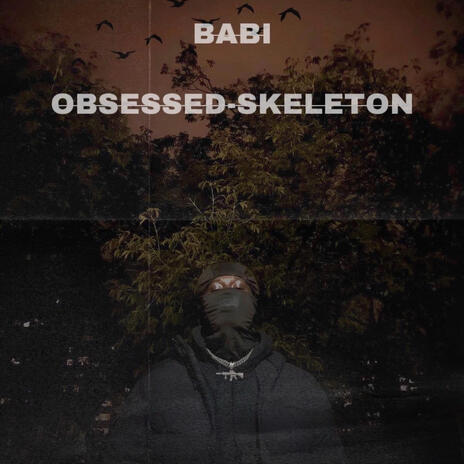 Babi ft. Obsessed | Boomplay Music