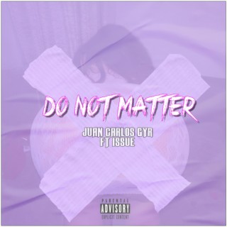 Do Not Matter