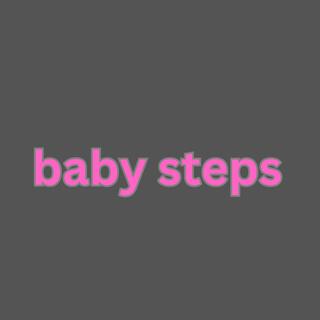 Baby steps