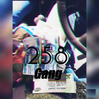 258 Gang