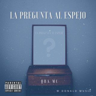 La Pregunta Al Espejo lyrics | Boomplay Music